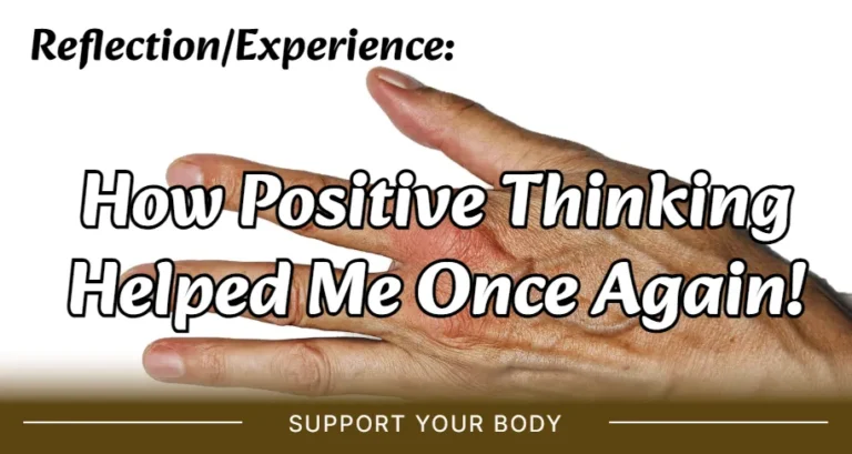 Article Cover Image – How Positive Thinking Helped Me Again